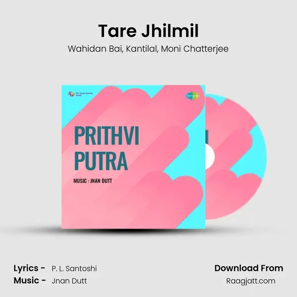 Tare Jhilmil mp3 song