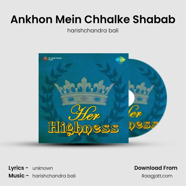 Ankhon Mein Chhalke Shabab - harishchandra bali album cover 