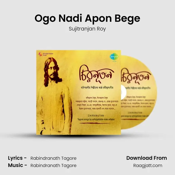 Ogo Nadi Apon Bege - Sujitranjan Roy mp3 song