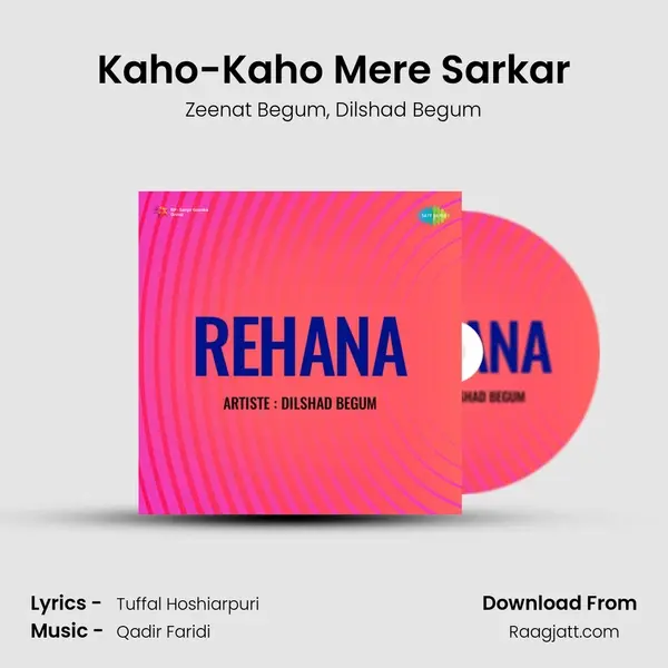 Kaho-Kaho Mere Sarkar - Zeenat Begum album cover 