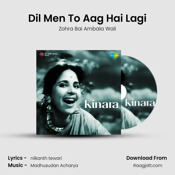 Dil Men To Aag Hai Lagi - Zohra Bai Ambala Wali album cover 