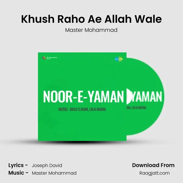 Khush Raho Ae Allah Wale mp3 song