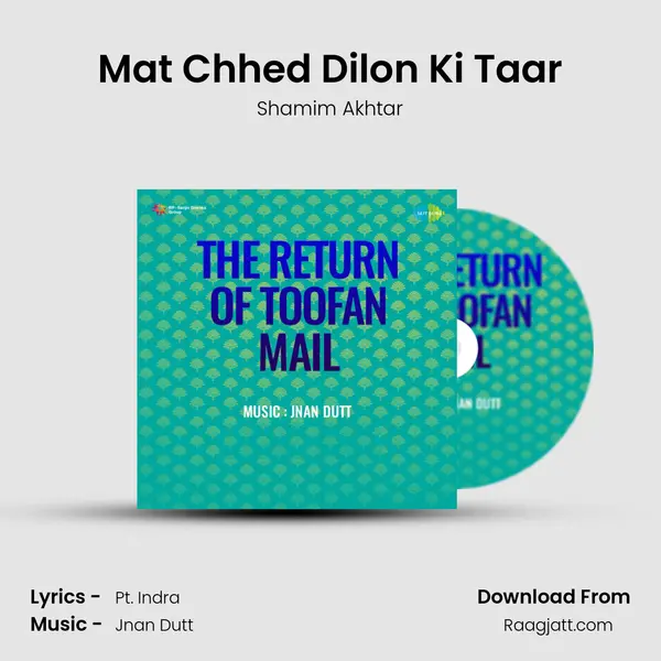 Mat Chhed Dilon Ki Taar - Shamim Akhtar album cover 