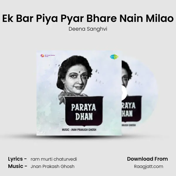 Ek Bar Piya Pyar Bhare Nain Milao - Deena Sanghvi album cover 