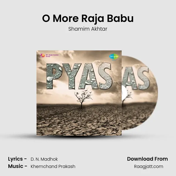 O More Raja Babu mp3 song