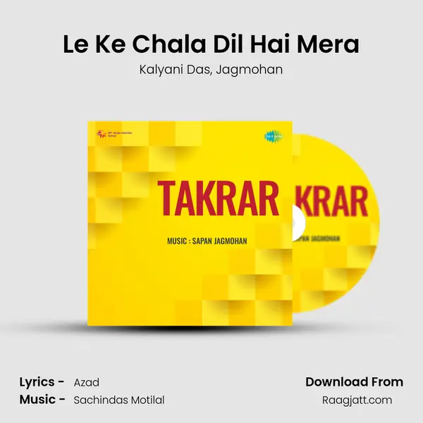 Le Ke Chala Dil Hai Mera - Kalyani Das album cover 