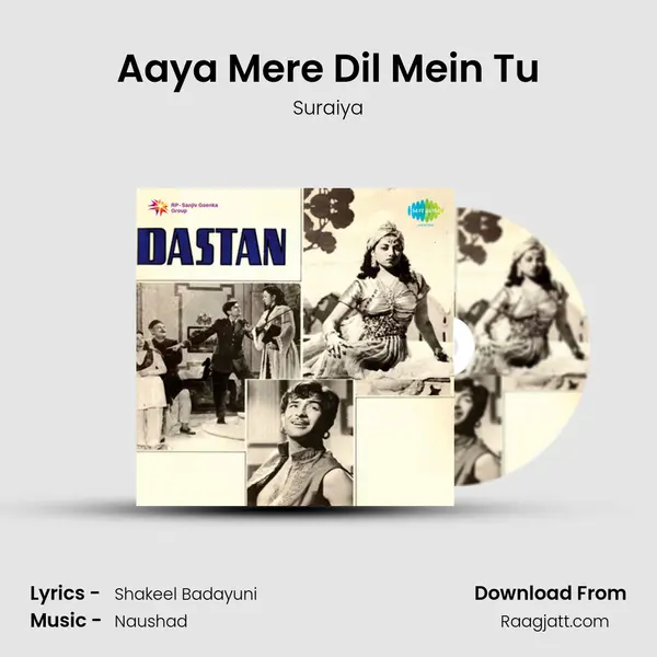 Aaya Mere Dil Mein Tu mp3 song