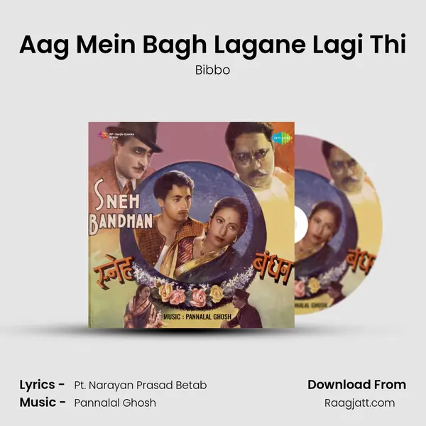 Aag Mein Bagh Lagane Lagi Thi mp3 song