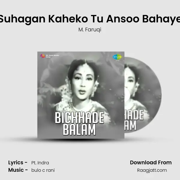 Suhagan Kaheko Tu Ansoo Bahaye mp3 song