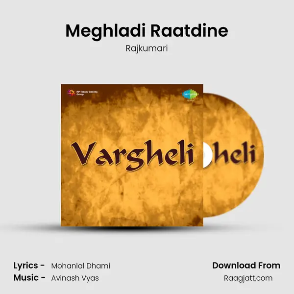 Meghladi Raatdine mp3 song