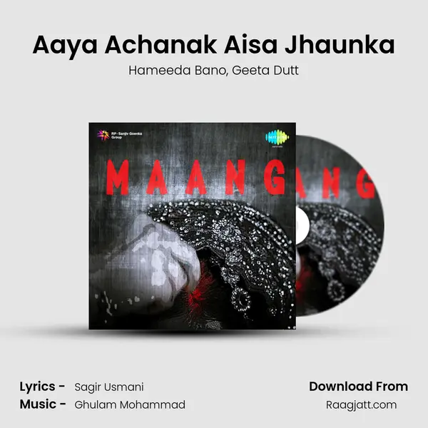 Aaya Achanak Aisa Jhaunka - Hameeda Bano album cover 