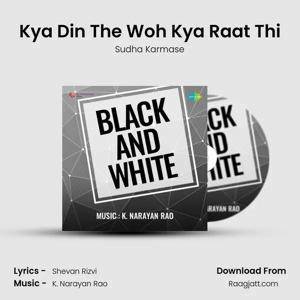 Kya Din The Woh Kya Raat Thi - Sudha Karmase album cover 