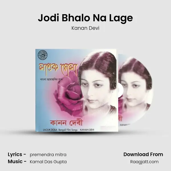 Jodi Bhalo Na Lage - Kanan Devi album cover 