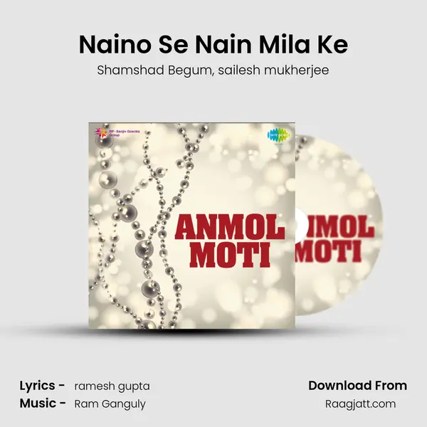 Naino Se Nain Mila Ke mp3 song