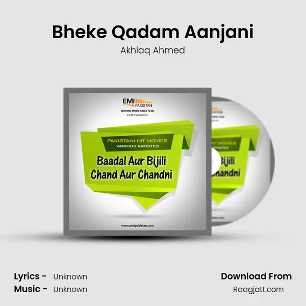 Bheke Qadam Aanjani - Akhlaq Ahmed album cover 