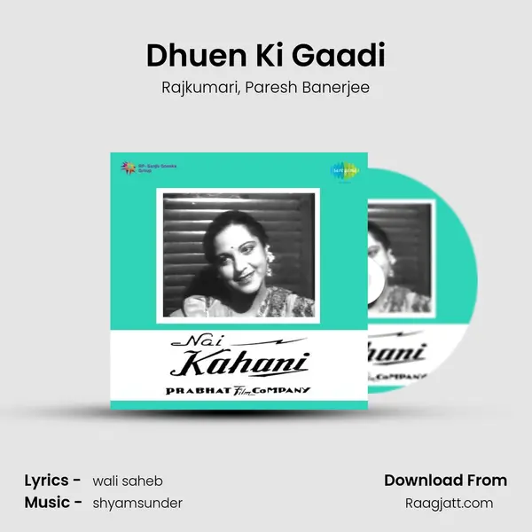 Dhuen Ki Gaadi mp3 song