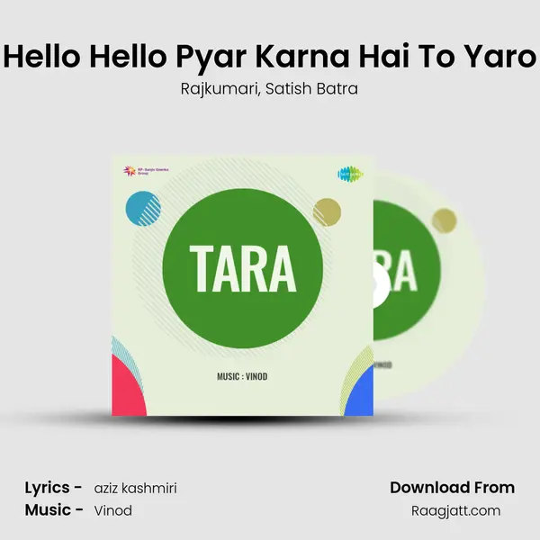 Hello Hello Pyar Karna Hai To Yaro - Rajkumari album cover 