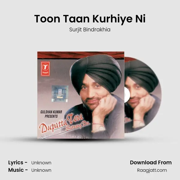 Toon Taan Kurhiye Ni mp3 song