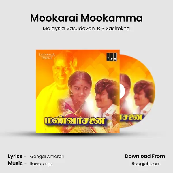 Mookarai Mookamma mp3 song