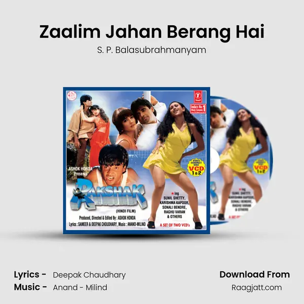 Zaalim Jahan Berang Hai - S. P. Balasubrahmanyam mp3 song