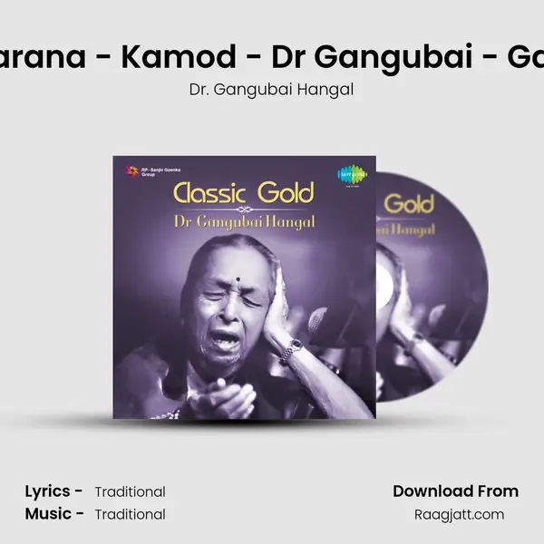 Tana Dere Natarana - Kamod - Dr Gangubai - Gandhari Hangal - Dr. Gangubai Hangal album cover 