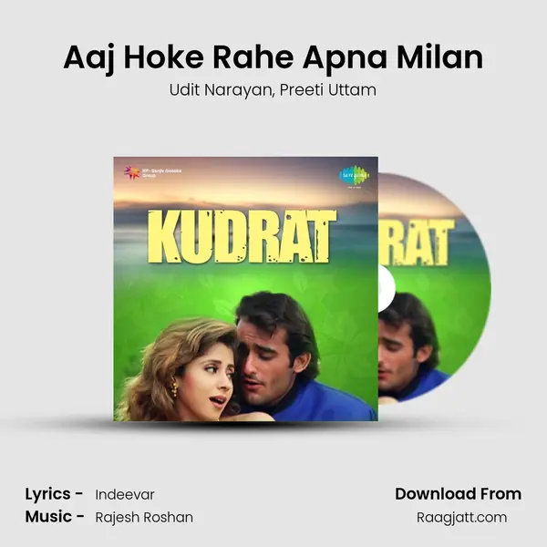 Aaj Hoke Rahe Apna Milan mp3 song