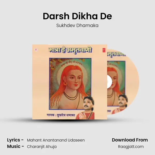 Darsh Dikha De mp3 song