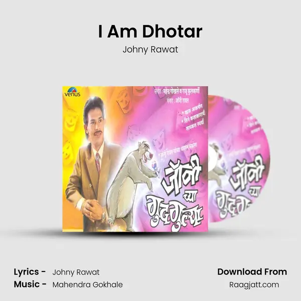 I Am Dhotar - Johny Rawat album cover 