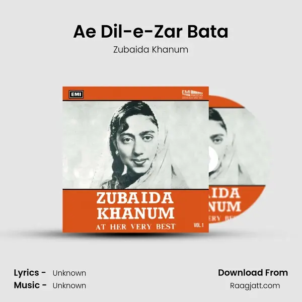 Ae Dil-e-Zar Bata - Zubaida Khanum album cover 