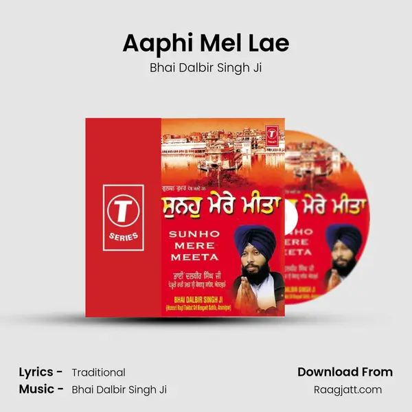 Aaphi Mel Lae - Bhai Dalbir Singh Ji album cover 