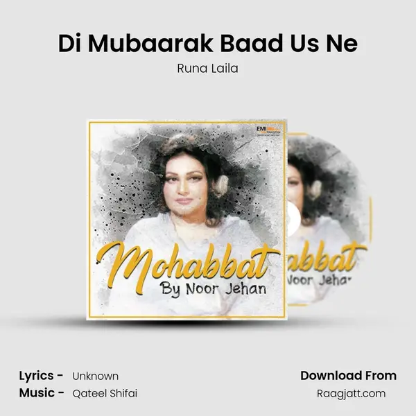 Di Mubaarak Baad Us Ne - Runa Laila mp3 song