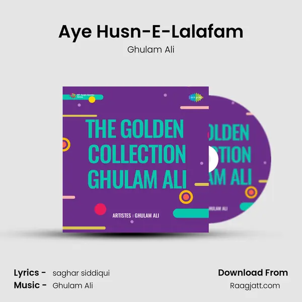 Aye Husn-E-Lalafam mp3 song