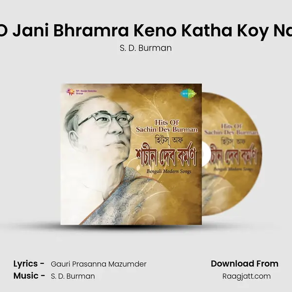 O Jani Bhramra Keno Katha Koy Na mp3 song