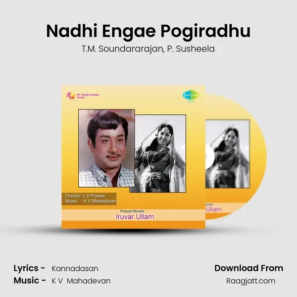 Nadhi Engae Pogiradhu - T.M. Soundararajan album cover 