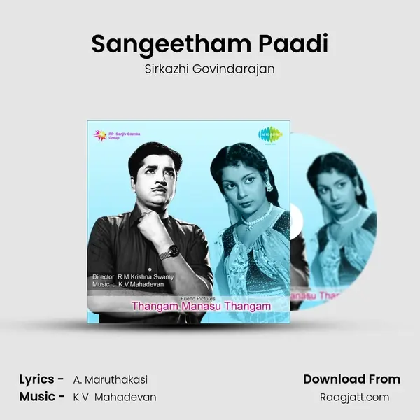 Sangeetham Paadi - Sirkazhi Govindarajan album cover 