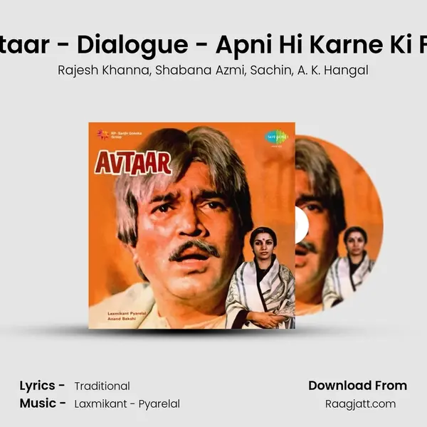 Avtaar - Dialogue - Apni Hi Karne Ki Fall - Rajesh Khanna album cover 