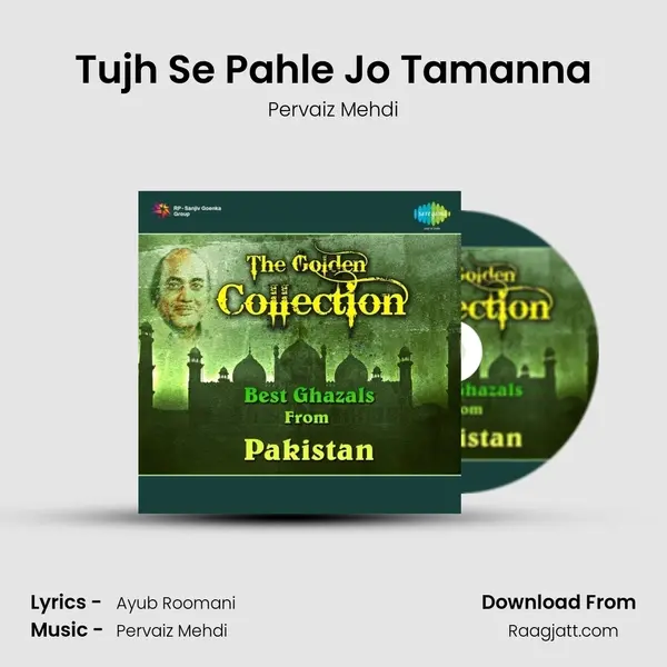 Tujh Se Pahle Jo Tamanna mp3 song