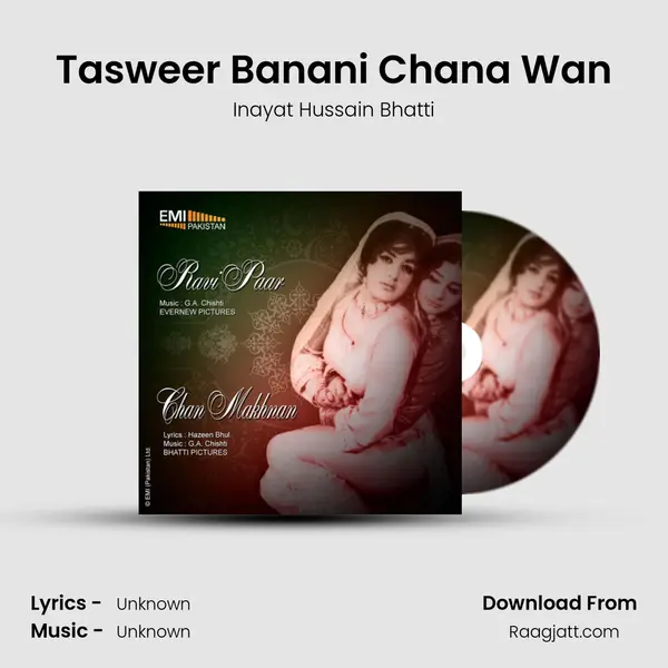 Tasweer Banani Chana Wan - Inayat Hussain Bhatti album cover 