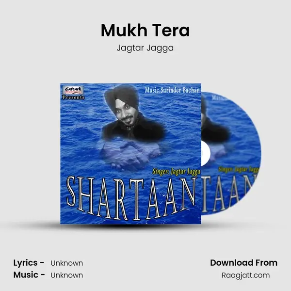 Mukh Tera - Jagtar Jagga album cover 