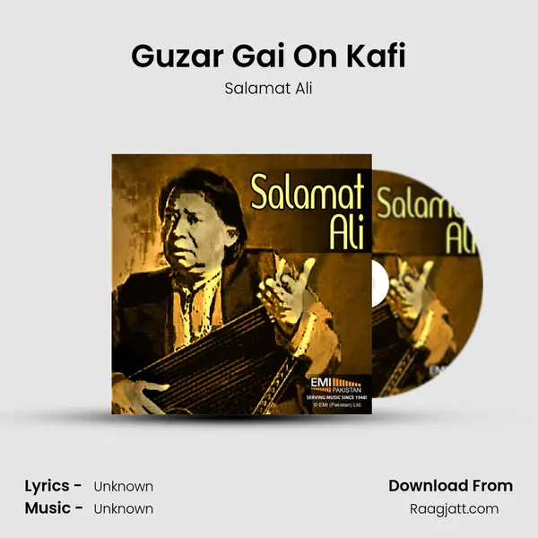 Guzar Gai On Kafi - Salamat Ali album cover 