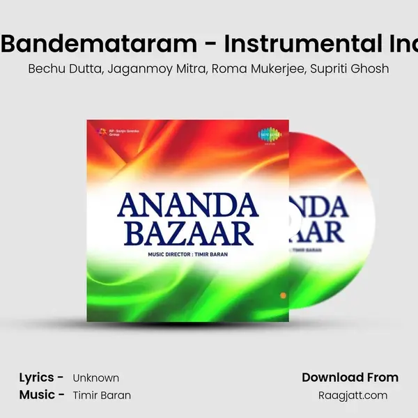 Indian National Anthem - Bandemataram - Instrumental Indian National Anthem - Or - Bechu Dutta album cover 