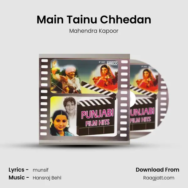 Main Tainu Chhedan - Mahendra Kapoor album cover 