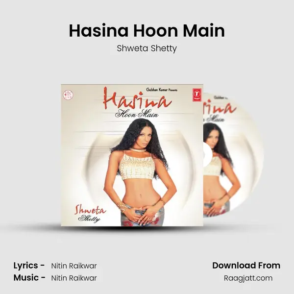 Hasina Hoon Main mp3 song