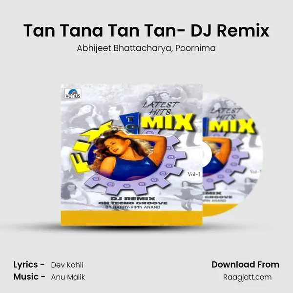 Tan Tana Tan Tan- DJ Remix mp3 song