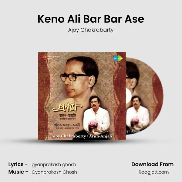 Keno Ali Bar Bar Ase - Ajoy Chakrabarty album cover 