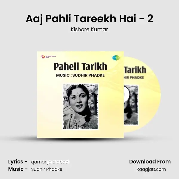 Aaj Pahli Tareekh Hai - 2 - Kishore Kumar album cover 