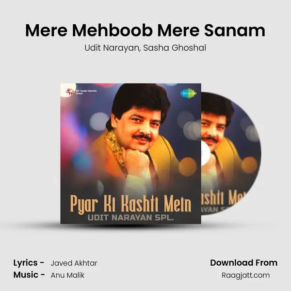 Mere Mehboob Mere Sanam - Udit Narayan mp3 song