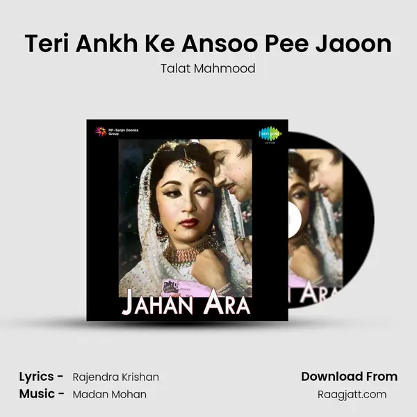 Teri Ankh Ke Ansoo Pee Jaoon - Talat Mahmood album cover 