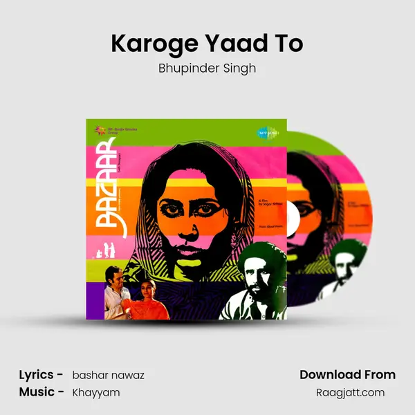 Karoge Yaad To - Bhupinder Singh mp3 song