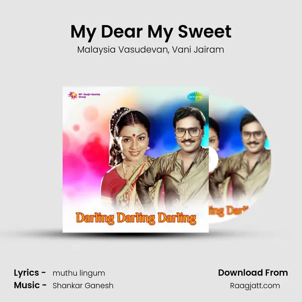 My Dear My Sweet - Malaysia Vasudevan album cover 